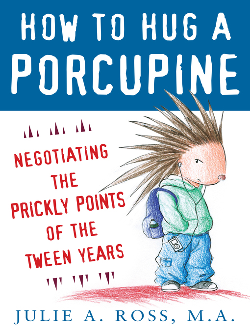 Title details for How to Hug a Porcupine by Julie A. Ross - Wait list